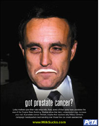 PETA poster of Mayor Rudolph Giuliani, with slogan got prostate cancer?