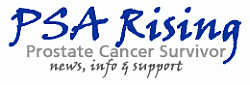 PSA Rising prostate cancer news, info, support